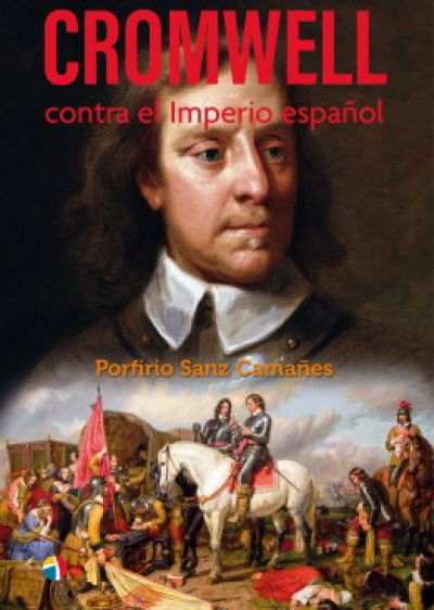 Portada de CROMWELL CONTRA EL IMPERIO ESPAÑOL