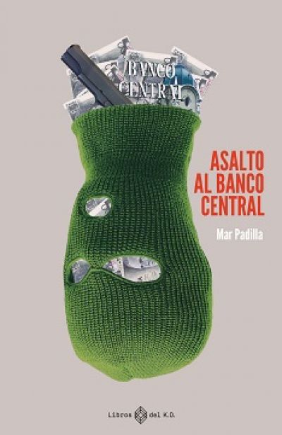 Portada de ASALTO AL BANCO CENTRAL