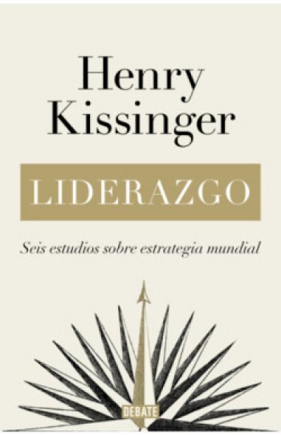 Portada de LIDERAZGO. Seis estudios sobre estrategia mundial