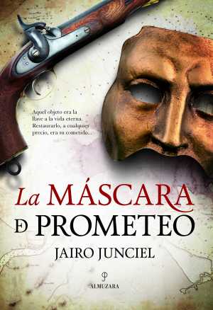 Portada de LA MÁSCARA DE PROMETEO
