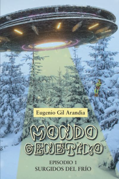 Portada de MONDO GENÉTIKO: Surgidos del frío