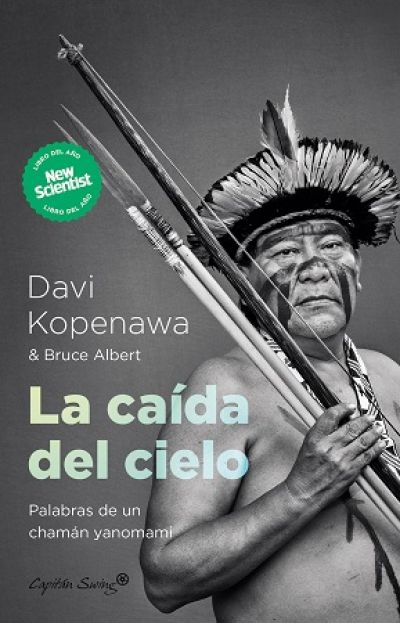 Portada de LA CAÍDA DEL CIELO. Palabras de un chamán yanomami