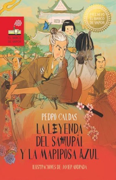 Portada de LA LEYENDA DEL SAMURÁI Y LA MARIPOSA AZUL