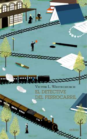 Portada de EL DETECTIVE DEL FERROCARRIL
