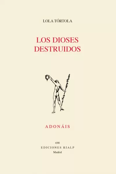 LOS DIOSES DESTRUIDOS