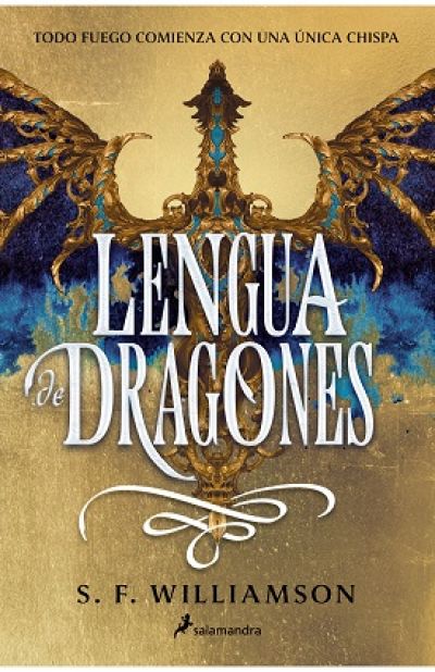 Portada de LENGUA DE DRAGONES. Todo fuego comienza con una chispa