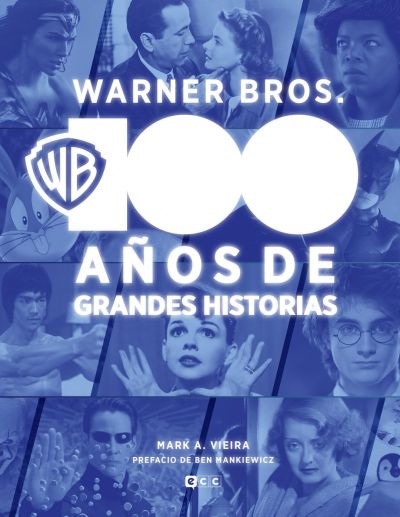 Portada de WARNER BROS. 100 AÑOS DE GRANDES HISTORIAS