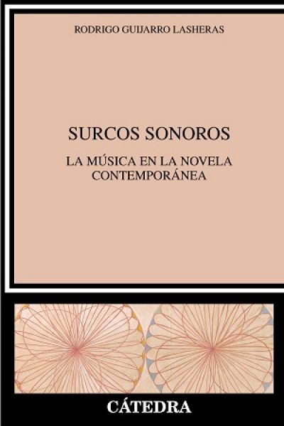 Portada de SURCOS SONOROS. La música en la novela contemporánea