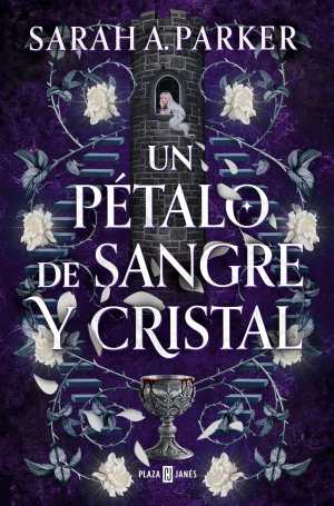 Portada de UN PÉTALO DE SANGRE Y CRISTAL