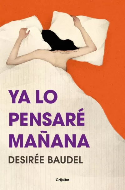 Portada de YA LO PENSARÉ MAÑANA