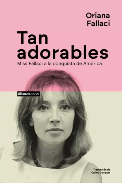 Portada de TAN ADORABLES. Miss Fallaci a la conquista de América