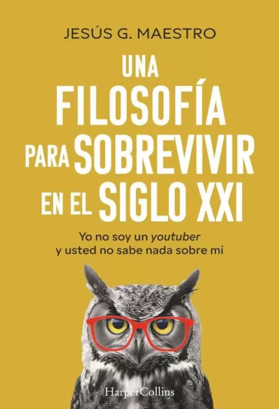 Portada de UNA FILOSOFÍA PARA SOBREVIVIR EN EL SIGLO XXI