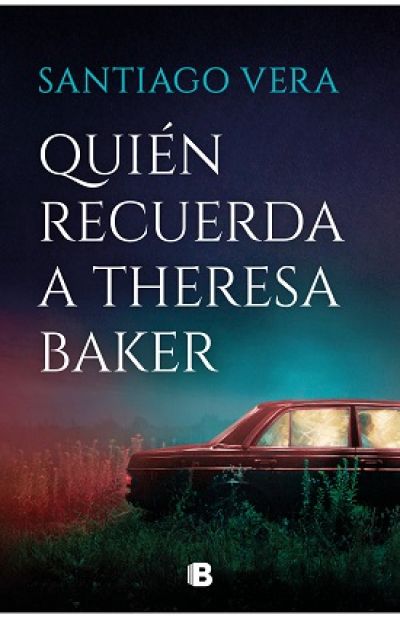 Portada de QUIÉN RECUERDA A THERESA BAKER. Trilogía Americana 3