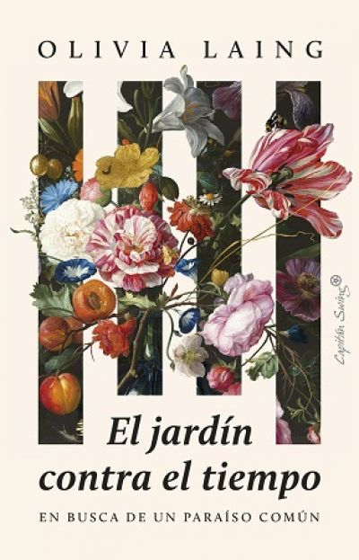 Portada de EL JARDÍN CONTRA EL TIEMPO. En busca de un paraíso común