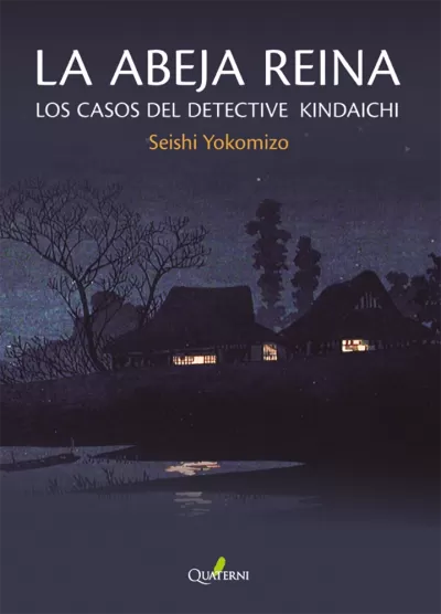 LA ABEJA REINA. Los casos del detective Kindaichi