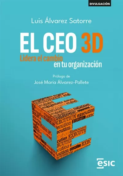 Portada de EL CEO 3D. Lidera el cambio en tu organización