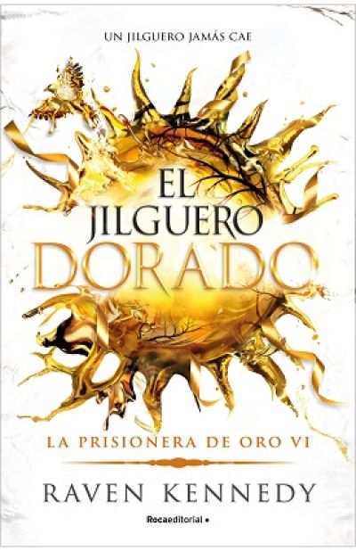 Portada de EL JILGUERO DORADO. La Prisionera de Oro 6