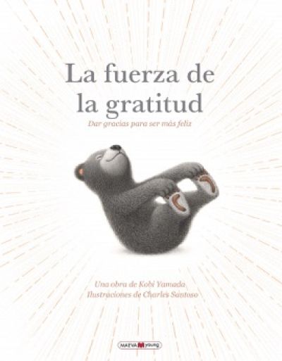 Portada de LA FUERZA DE LA GRATITUD. Dar gracias para ser más feliz