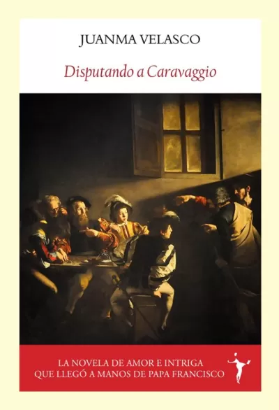 Portada de DISPUTANDO A CARAVAGGIO