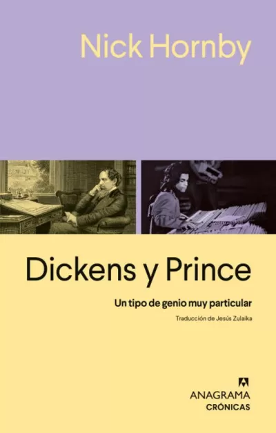 Portada de DICKENS Y PRINCE. Un tipo de genio muy particular