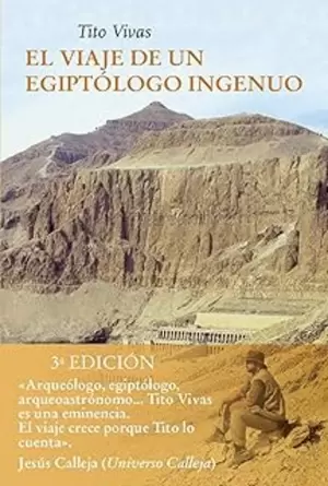 Portada de EL VIAJE DE UN EGIPTÓLOGO INGENUO. Peripecias de un español en Egipto