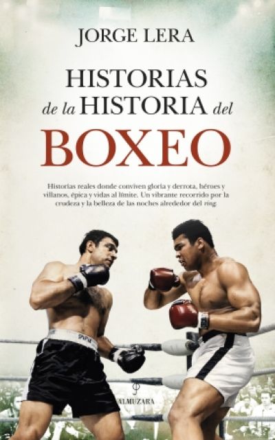Portada de HISTORIAS DE LA HISTORIA DEL BOXEO