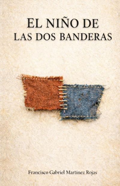 EL NIÑO DE LAS DOS BANDERAS