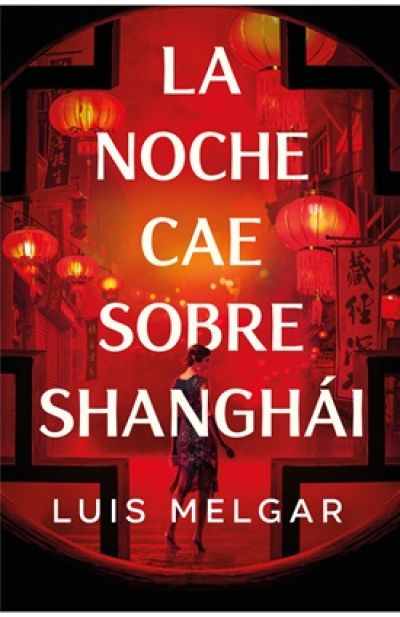 Portada de LA NOCHE CAE SOBRE SHANGHÁI