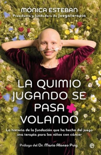 Portada de LA QUIMIO JUGANDO SE PASA VOLANDO