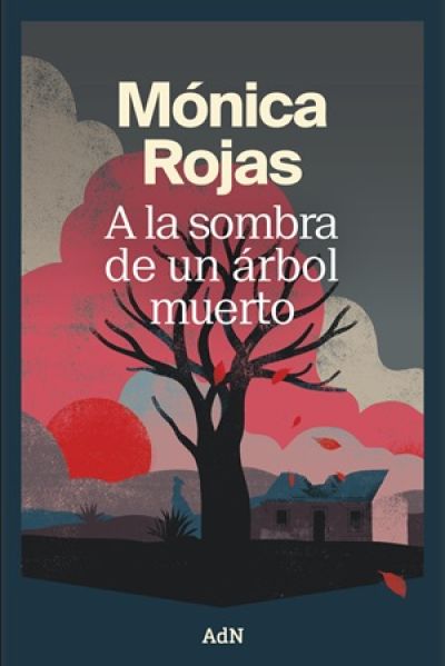 Portada de A LA SOMBRA DE UN ÁRBOL MUERTO