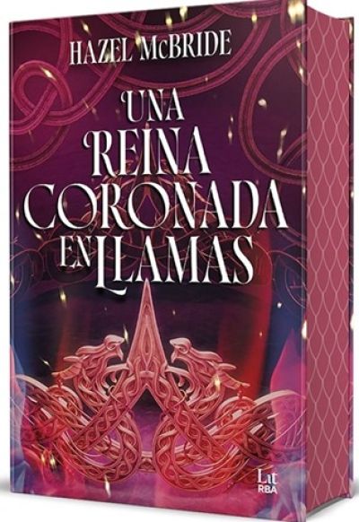 Portada de UNA REINA CORONADA EN LLAMAS