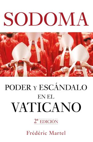 SODOMA PODER Y ESCÁNDALO EN EL VATICANO
