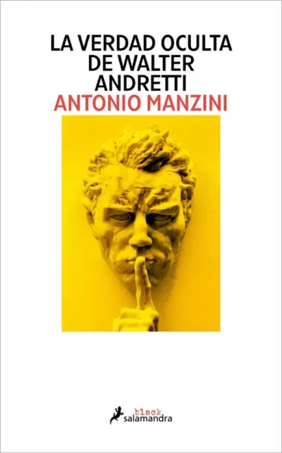 Portada de LA VERDAD OCULTA DE WALTER ANDRETTI