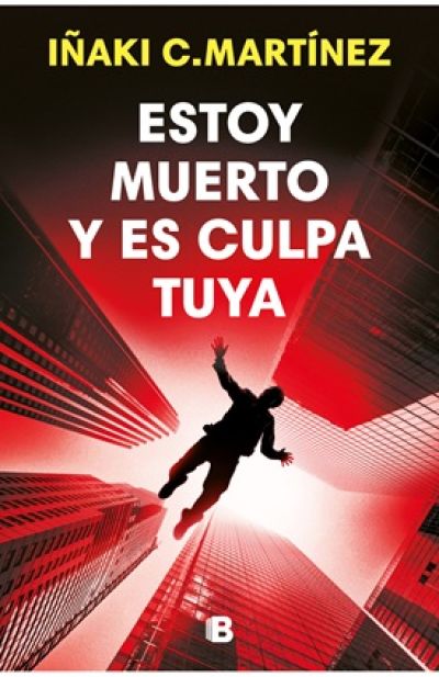 ESTOY MUERTO Y ES CULPA TUYA
