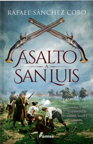Portada de ASALTO A SAN LUIS