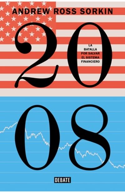 Portada de 2008. La batalla por salvar el sistema financiero