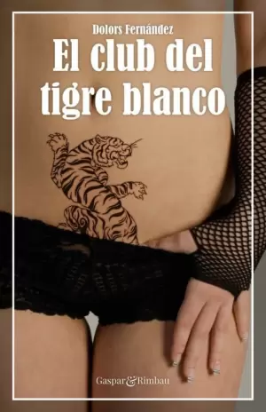 Portada de EL CLUB DEL TIGRE BLANCO