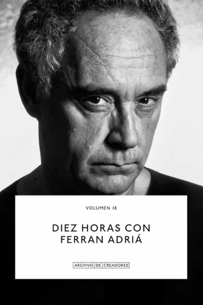 Portada de DIEZ HORAS CON FERRAN ADRIÁ