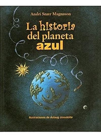Portada de LA HISTORIA DEL PLANETA AZUL