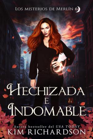 Portada de HECHIZADA E INDOMABLE