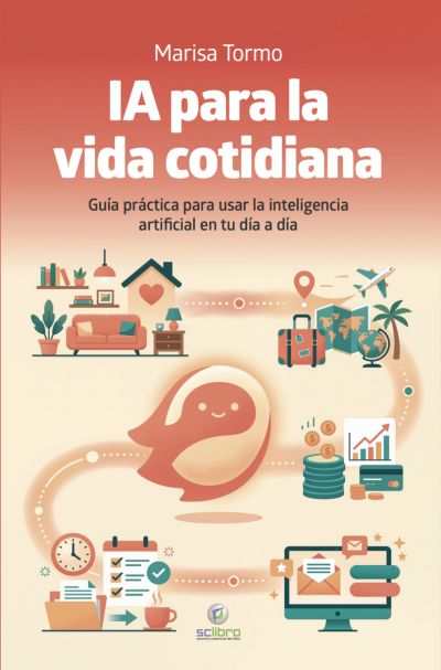 INTELIGENCIA ARTIFICIAL PARA LA VIDA COTIDIANA