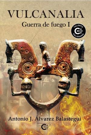 Portada de VULCANALIA. Guerra de fuego 1