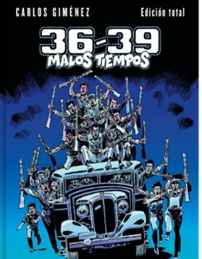 Portada de 36-39: MALOS TIEMPOS. Edición total