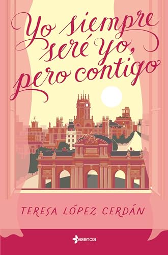 Portada de YO SIEMPRE SERÉ YO, PERO CONTIGO