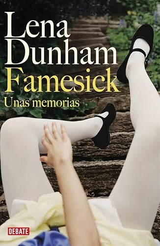 FAMESICK . Unas memorias