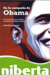 Portada de EN LA CAMPAÑA DE OBAMA. El movimiento que cambió la historia de Estados Unidos
