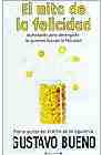Portada de EL MITO DE LA FELICIDAD