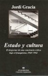 Portada de ESTADO Y CULTURA. El despertar de una conciencia crítica bajo el franquismo, 1940-1962