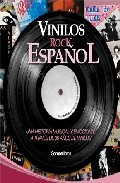 Portada de VINILOS ROCK ESPAÑOL. Una historia musical y emocional a través de 30 años de vinilos