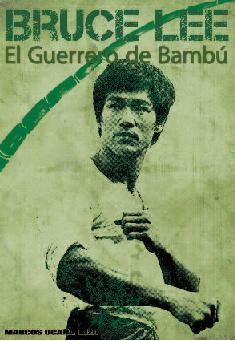 Portada de BRUCE LEE. El guerrero de bambú